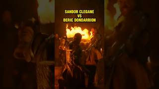 🔥SANDOR CLEGANE VS BERIC DONDARRION⚡ gameofthrones houseofthedragon got hotd sandor fantasy [upl. by Assirek]