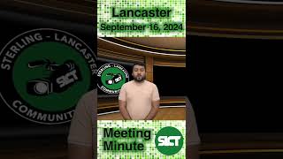 Meeting Minute  Lancaster September 16 2024 [upl. by Cooe]