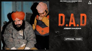 DAD Official Video  Joban Dhandra  Latest Punjabi Songs 2024 [upl. by Enrique]