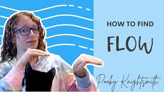 How to Find Flow [upl. by Sllew791]