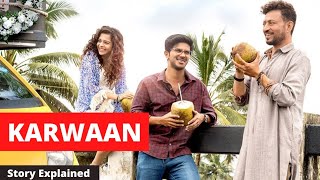 Karwaan 2018 Full MovieReview amp Full Story Explained [upl. by Frantz]