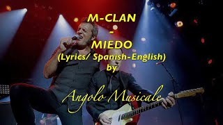 M CLAN MIEDO Lyrics SpanishEnglish SUBTITULADA [upl. by Ylagam]