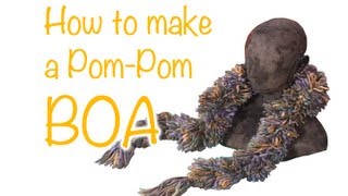 How To Make a PomPom Boa From Yarn [upl. by Bever983]