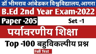 BEd 2nd year BD205 Exam 2022 Environmental Education AGRA UNIVERSITYपर्यावरणीय शिक्षाSet 01 [upl. by Mettah]