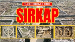 Sirkap The Ancient Crossroads of Cultures  Gandharas Buddhist Legacy [upl. by Mansur]