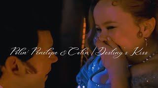 Polin Penelope amp Colin  Destinys Kiss [upl. by Venn]