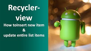 How to add new item in recyclerview and Update entire List  RecyclerView  Android Tutorial  Hindi [upl. by Cudlip]