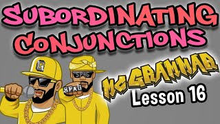 English Lesson Subordinating Conjunctions for Kids  Learn through music and rap with MC Grammar [upl. by Haden]