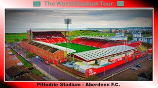 Pittodrie Stadium  Aberdeen FC  The World Stadium Tour [upl. by Ijnek578]