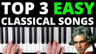 3 Classical Songs That Are Perfect For Beginners EASY VERSION [upl. by Ainex]