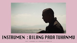 bilang pada Tuhanmmu instrumental [upl. by Gonyea308]