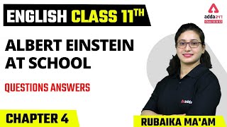 Class 11 Snapshot Chapter 4  Albert Einstein at School  Question Answer  By Rubaika Maam [upl. by Charmian]