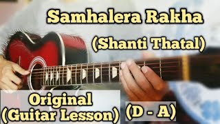 Shanti Thatal  Samhalera Rakha  Guitar Lesson  Easy Chords [upl. by Nueovas690]