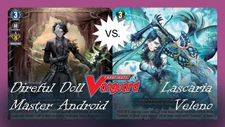 Direful Doll Master Android vs Lascaria Veleno [upl. by Lidaa542]