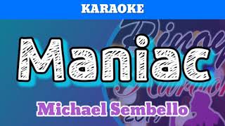 Maniac by Michael Sembello Karaoke [upl. by Oirevlis]