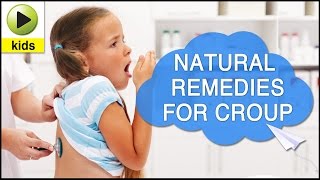 Kids Health Croup  Natural Home Remedies for Croup [upl. by Eedia102]