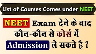 NEET के बाद कौनकौन से कोर्स कर सकते हैं   List of Courses comes under NEET  Student Go [upl. by Nylime873]