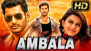 Ambala  अंबाला Full HD Vishal Comedy Hindi Dubbed Full Movie  Hansika Motwani [upl. by Necyrb813]