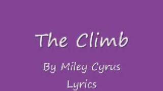 The Climb  Miley Cyrus  Lyrics and Studio Version Download [upl. by Nosnor483]