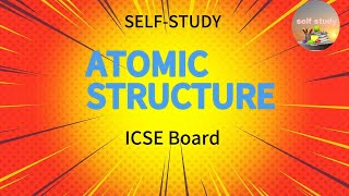 Part 2 Atomic structure class 8th icsechemistry selfstudy class8th [upl. by Atreb]