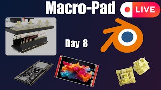 Design and Build a Macropad with me  Day 8 [upl. by Aniluj]