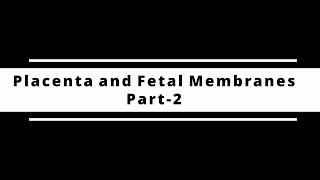 placenta and fetal membranes 2 [upl. by East]