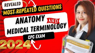 Anatomy amp Medical Terminology Important CPC Questions 2024 [upl. by Anurag385]