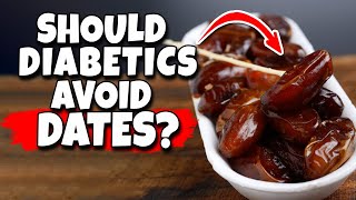 Can Diabetics Eat Dates on Daily Basis Are Dates Good for Type 2 Diabetes Patients [upl. by Rraval]