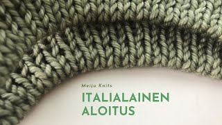 Meiju Knits VINKIT Italialainen aloitus näkymätön luomistapa 1o 1n joustinneuleelle [upl. by Nabi]