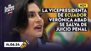 🔴ATENCIÓN🔴VERONICA ABAD SE SALVA DE JUICIO Y GOBIERNO REACCIONA [upl. by Burns]