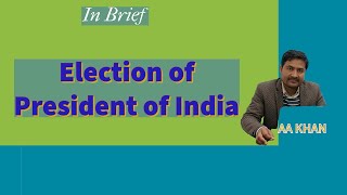 Election of President of India [upl. by Ikkaj]