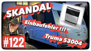 Kulanz verweigert  Skandal 😒Truma S3004 heizt nicht richtig [upl. by Knighton]