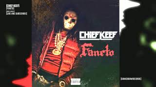 Chief Keef  Faneto EXTREME BASS BOOST [upl. by Wendeline]