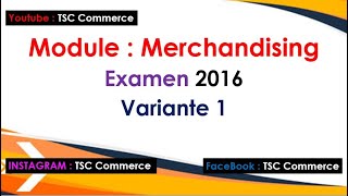 Merchandising  Examen 2016 v1 avec corrigé Darija [upl. by Pickar]