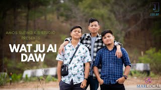 WAT JU AI DAW ft Wanjop Sohkhlet Official Music Video [upl. by Sharla]