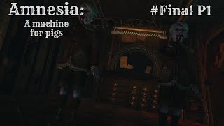 MANDUS SABOTEADOR  AMNESIA A MACHINE FOR PIGS  GAMEPLAY ESPAÑOL CAPFINAL PARTE 1 [upl. by Llehsram]