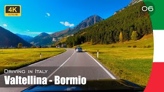 Valtellina  Bormio Driving in the Italian Alps 4K [upl. by Breanne736]