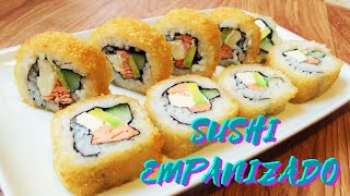 Rollo de Sushi Empanizado Philadelphia [upl. by Neik]