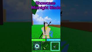 Showcase Midnight Blade bloxfruitfruitshowcase [upl. by Akirdnahs]