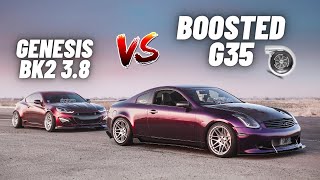 Boosted G35 vs FBO Tuned Genesis 38 [upl. by Appleton983]