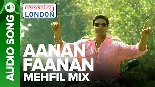 AANAN FAANAN  MEHFIL MIX  Namastey London  Akshay Kumar Katrina Kaif [upl. by Bottali]