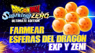 DRAGON BALL SPARKING ZERO  COMO FARMEAR ESFERAS DEL DRAGON EXPERIENCIA Y ZENI RAPIDAMENTE [upl. by Pail909]