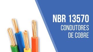 NBR 13570  Condutores devem ser de cobre especificações  TECNOFLIX [upl. by Hebbe]