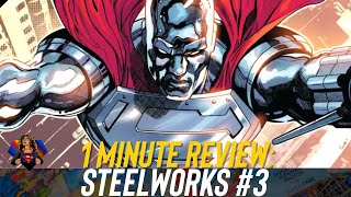 Steelworks 3 Comic Review [upl. by Ame779]