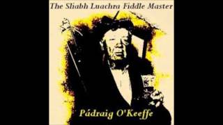 Pádraig OKeefe  Quinns Callaghans Reels Sliabh Luachra Fiddle Master [upl. by Attalie]