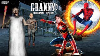 SPIDERMAN RETURNS SHORT FILM  ग्रैनी  HORROR GAME GRANNY  CHAPTER 2 SLENDRINA  MOHAK MEET [upl. by Ettenwad]