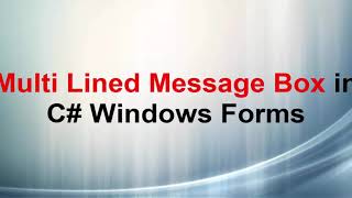 Multi Lined Message Box in C [upl. by Gutow]