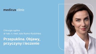 Przepuklina Objawy przyczyny i leczenie  dr n med Julia RudnoRudzińska [upl. by Aelahc]