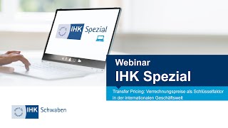 IHK Spezial Webinar Transfer Pricing [upl. by Aina]