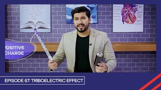 Learn with PGC  Smart Learning EP 67  Triboelectric Effect [upl. by Lucila]